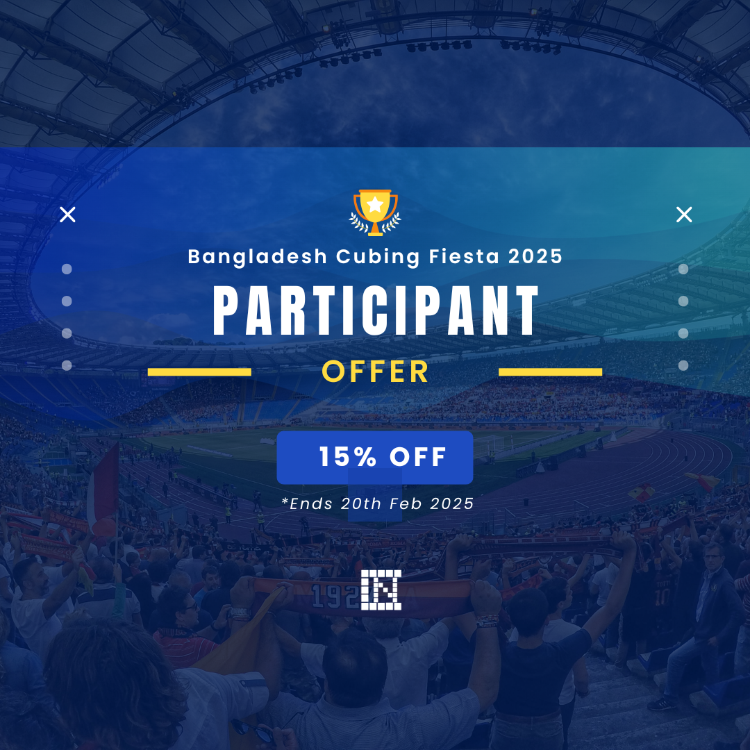 Bangladesh Cubing Fiesta 2025 participants will get 15% off