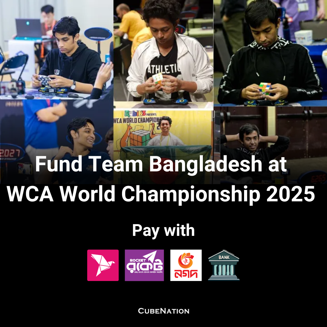 Fund Team Bangladesh at Rubik's WCA Worlds 2025